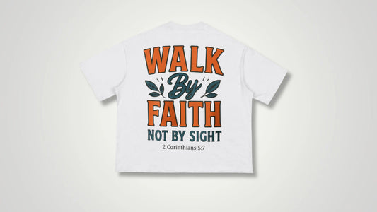 Walk By Faith Not By Sight Classic Boxy tee - ThornsofVictory